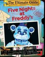Five Nights at Freddy`s Five Nights at Freddy`s Ultimate Guide