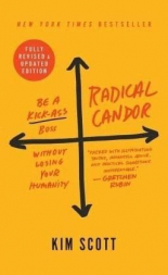 Radical Candor Fully Revised and Updated Edition