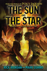 From the World of Percy Jackson: The Sun and the Star HB