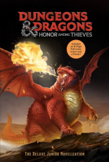 Dungeons and Dragons Honor Among Thieves The Deluxe Junior Novelization (Dungeons and Dragons Honor Among Thieves)