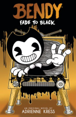 Bendy and the Ink Machine 3 Fade to Black