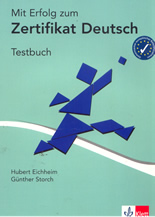 Mit Erfolg zum Zertifikat Deutsch: Testbuch