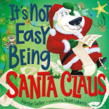 It`s Not Easy Being Santa Claus