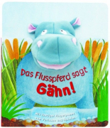Fingerpuppe: Das Nilpferd sagt Gähn!