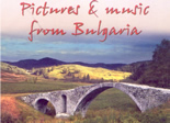 Pictures & music from Bulgaria CD