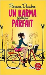 Un karma (presque) parfait