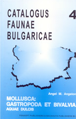 Catalogus Faunae Bulgaricae 4: mollusca: Gastropoda et bivalia aquae dulcis