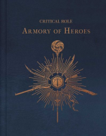  Critical Role: The Armory of Heroes  