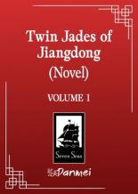 Twin Jades of Jiangdong (Novel) Vol. 1