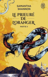Le prieuré de l'oranger: Partie II