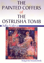 The painted coffers of the Ostrusha Tomb