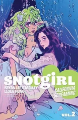 Snotgirl volume 2: California Screaming