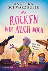Das rocken wir auch noch!