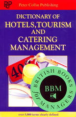 Dictionary of hotels, tourism and catering management
