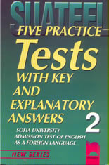 Five Practice Tests with Key and Explanatory Answers