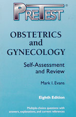 Obstetrics and Gynecology: PreTest Self-Assessment and Review