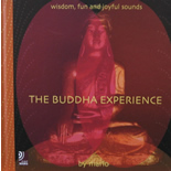 The Buddha Experience - Wisdom, Fun and Joyful Sounds + 4 CDs