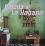 Moods of La Habana + 4 CDs