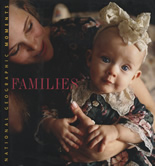 National Geographic Moments: Families