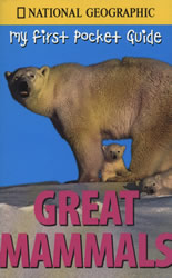 My First Pocket Guide: Great Mammals