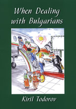 When Dealing with Bulgarians