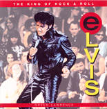 Elvis - The King of Rock & Roll
