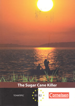 The Sugar Cane Killer