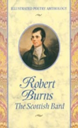 Robert Burns The Scottish Bard