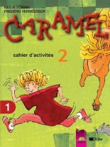 Caramel 2, тетрадка № 1 по френски език за 3. клас