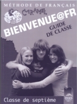 Bienvenue@Fr - Книга за учителя по френски език за 7. клас
