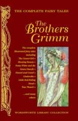 The Complete Fairy Tales of The Brothers Grimm