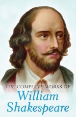 The Complete Works of William Shakespeare
