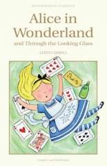 Alice's Adventures in Wonderland and Through the Looking Glass
