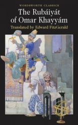 The Rub?iy?t of Omar Khayy?m