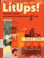 LitUps! (Part Two). Essentials in British and American Literature for the 12. Grade. Student’s Book