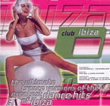 Club Ibiza - the Ultimate Trance Versions of The Greatest Dance Hits of Ibiza