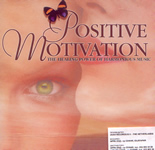 Positive Motivation - the healing power of harmonious music