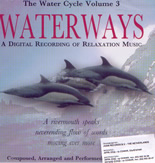 Waterways - The Water Cycle Volume 3
