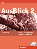 Немски език AusBlick 2 - Arbeitsbuch mit integrierter Audio-CD