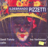 Ildebrando Pizzetti - World Premieres - Cd