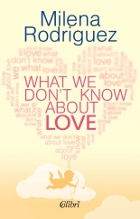 What We Don't Know аbout Love