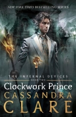 The Infernal Devices 2: Clockwork Prince