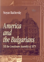 America and the Bulgarians - Till the Constituent Assembly of 1879