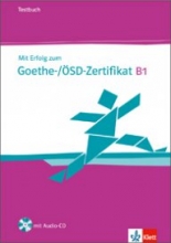 Mit Erfolg zum Goethe-/ÖSD-Zertifikat B1 Testbuch + Audio-CD