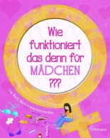 Wie funktioniert das denn für Mädchen 