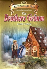The Brothers Grimm. Fairy Tales